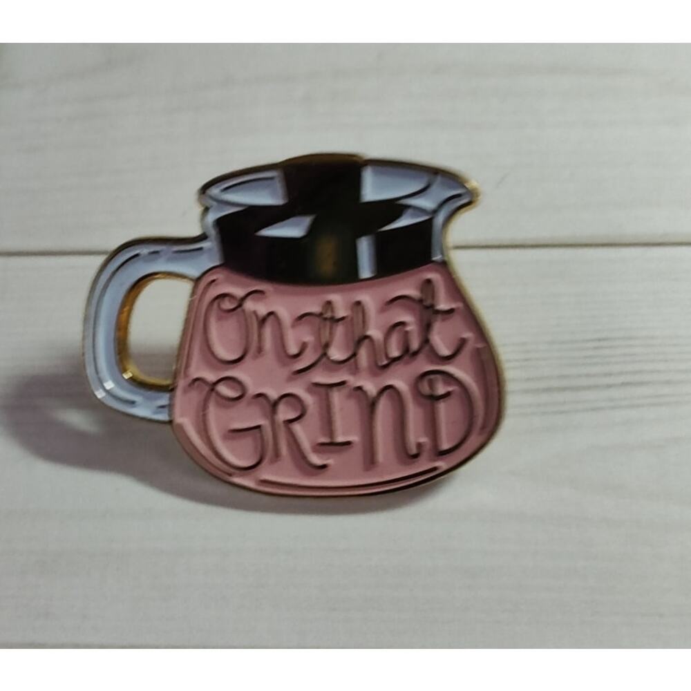 Funny Coffee Pot On That Grind Hustle Pin Humor Lapel Hat Badge